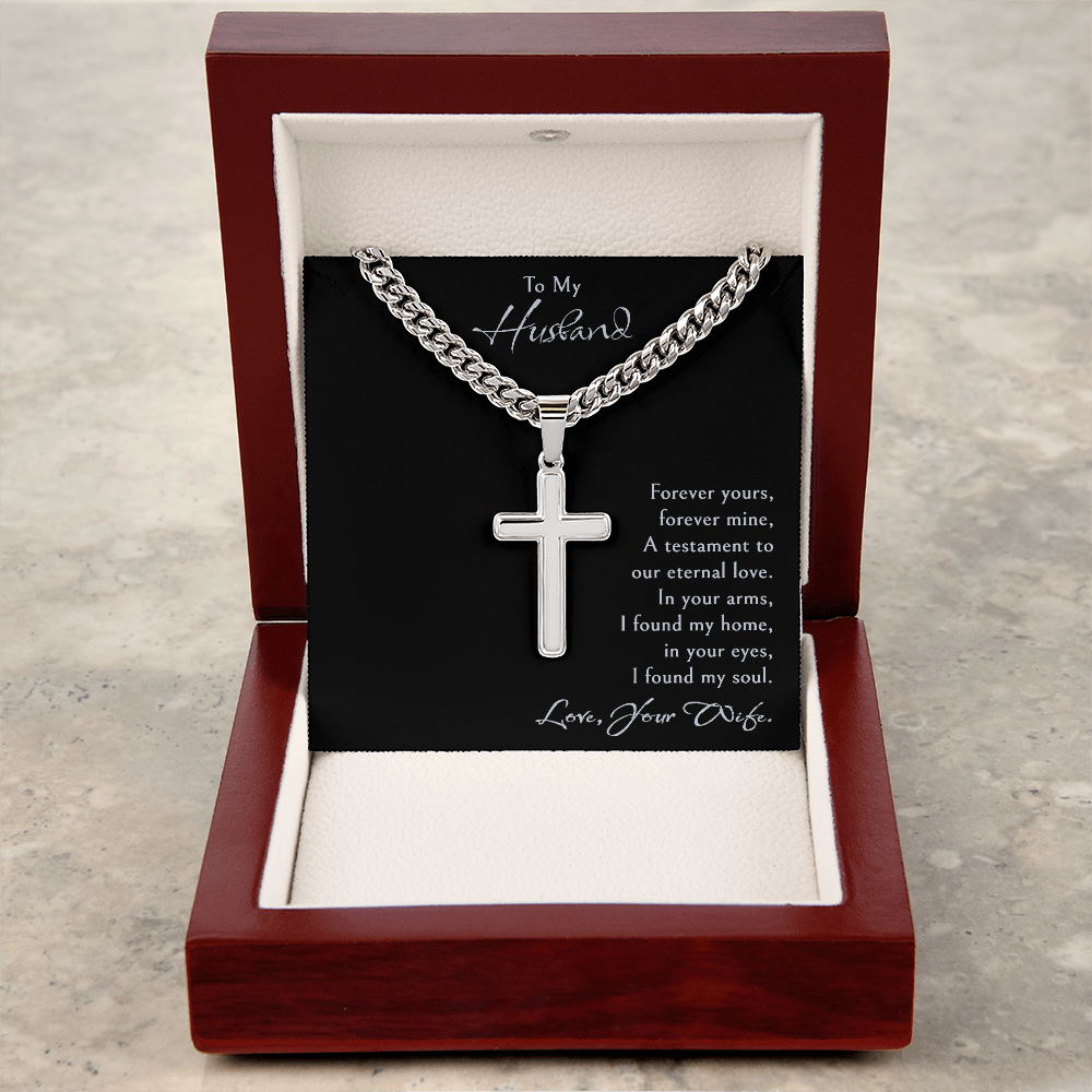"A GIFT FOR A HUSBAND" Cuban Chain with Artisan Cross Necklace - Forever Yours