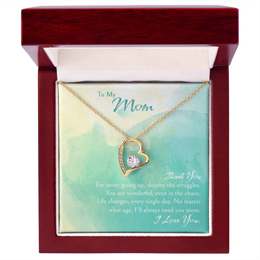 "A GIFT FOR A MOM" Forever Love Necklace - Thank You For Never Giving Up