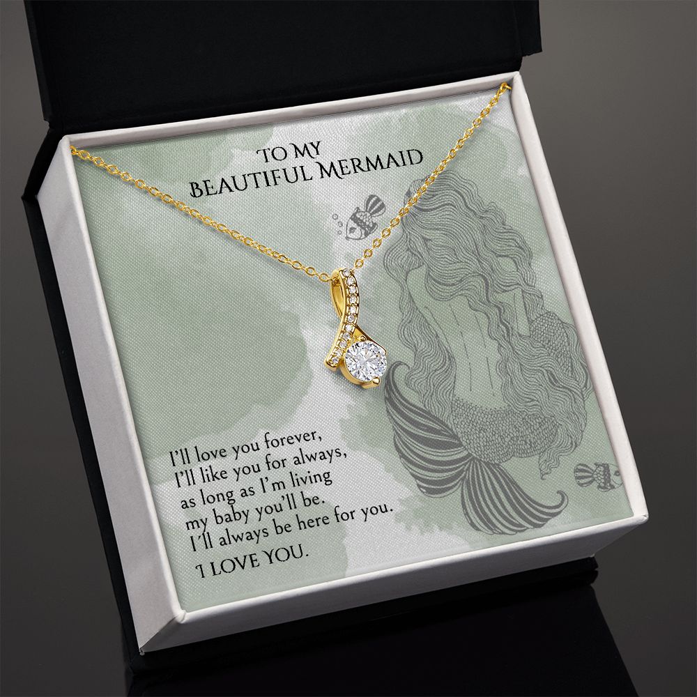 "A GIFT FOR A DAUGHTER" Alluring Beauty necklace - To My Beautiful Mermaid
