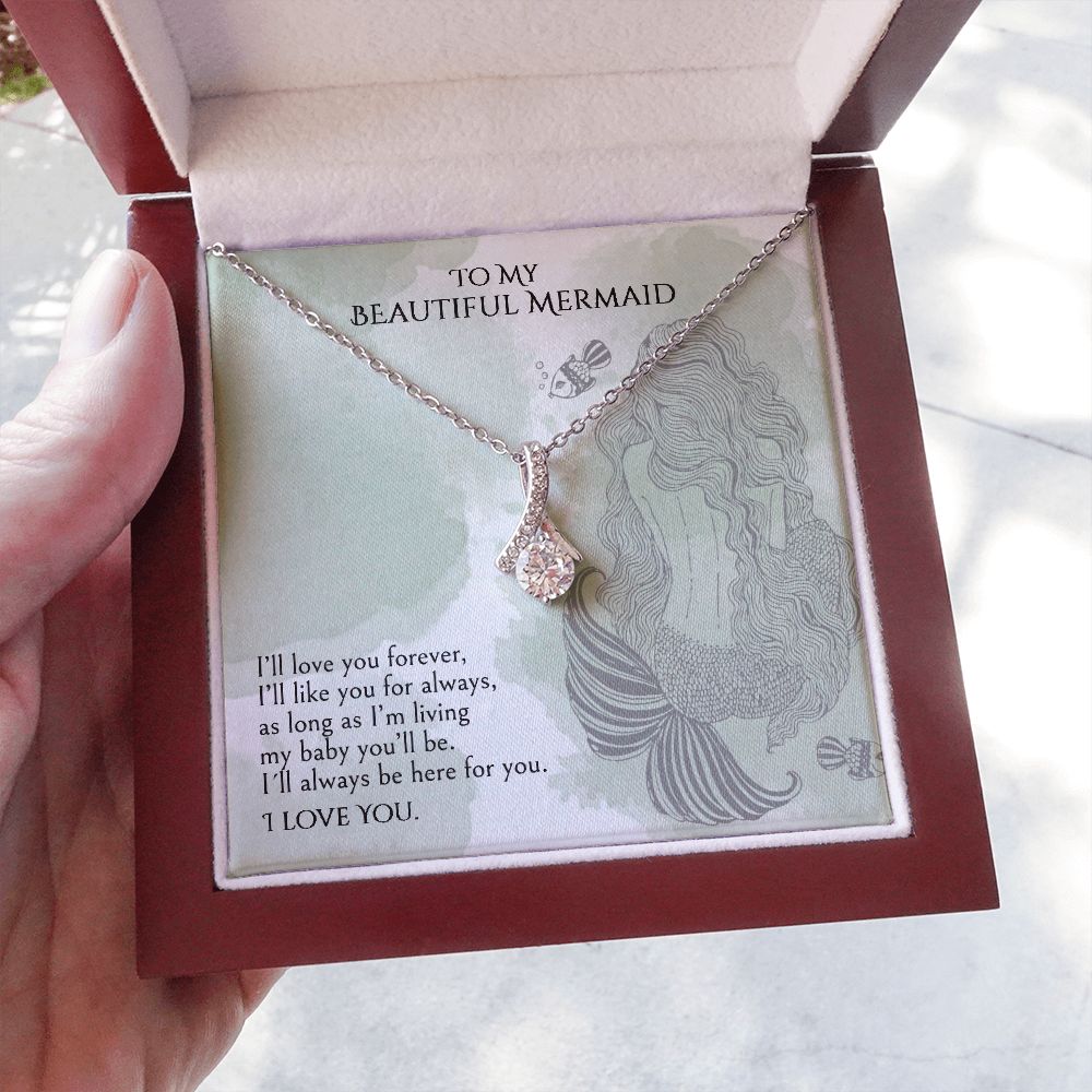 "A GIFT FOR A DAUGHTER" Alluring Beauty necklace - To My Beautiful Mermaid