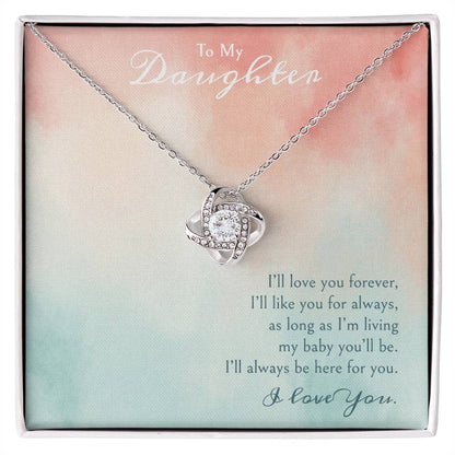"A GIFT FOR A DAUGHTER" Love Knot Necklace - I'll Love You Forever
