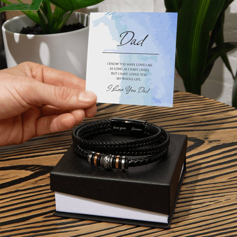 "A GIFT FOR A DAD" Men's  Bracelet - I Now You Have Loved Me