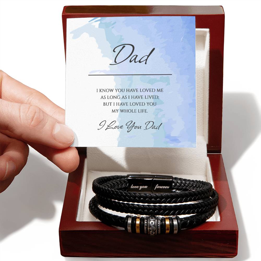 "A GIFT FOR A DAD" Men's  Bracelet - I Now You Have Loved Me